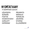 Kép 2/2 - Bélyegző Trodat 4822 szám és szóbélyegző betű: 4 mm, 12 szó