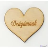 Fa felirat tábla Drágámnak 4cmx4.5cmx3mm 10db/cs