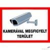 Kép 1/2 - Információs tábla 19,5 x 9 cm Kamerával megfigyelt terület! Időjárásálló, habosított PVC