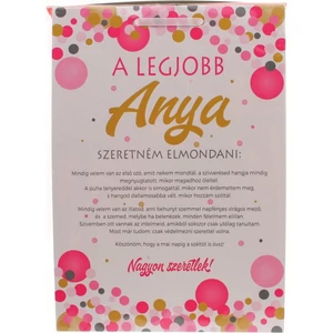 Ajándék tábla A legjobb anya A4-es, 21 cm x 30 cm. Anyaga: karton. 2 mm vastag, erős tartás