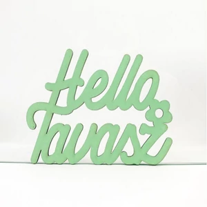 Fa felirat 8,5x11cm menta, Helló Tavasz felirat