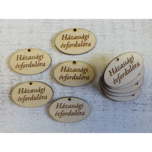 Fa felirat Házassági évfordulóra 4cmx2.5cmx3mm 10db/cs