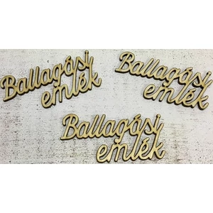 Fa felirat tábla Ballagási emlék 9, 5cmx4.2cmx3mm 3db/cs