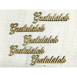 Fa felirat tábla Gratulálok 9.5cmx3cmx3mm 5db/cs