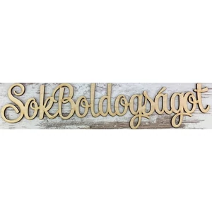 Fa felirat tábla Sok boldogságot 37x9cm