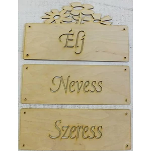 Fatábla felirat Élj Nevess Szeress 32, 6x24, 7cm