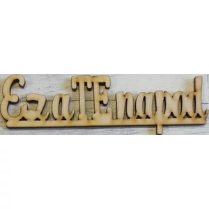 Fatábla felirat Ez a TE napod 10, 5cm 5db/cs