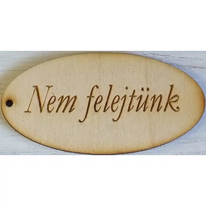 Fatábla felirat, Fa figura Nem felejtünk - 4x8cm ovál 5db/cs