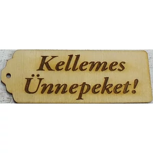 Fatábla felirat Kellemes Ünnepeket! hosszúkás 3x8cm 5db/cs