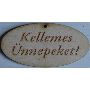 Fatábla felirat Kellemes Ünnepeket ovális 4x8cm 5db/cs