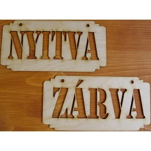 Fatábla felirat Nyitva "Zárva" 10x20cm