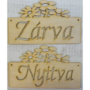 Fatábla felirat Nyitva "Zárva" 15x25cm