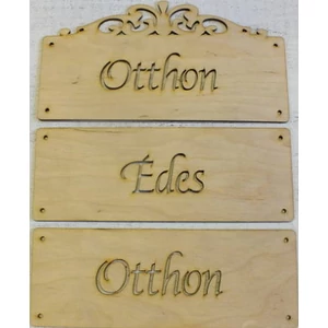 Fatábla felirat Otthon Édes Otthon 24, 7x31cm