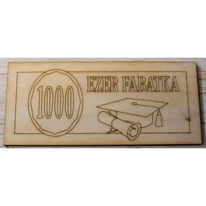 Fatábla felirattal 1000 FABATKA ballagási kalappal 10x4.5cm