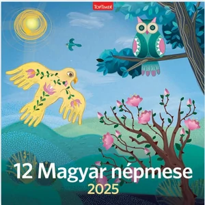 Falinaptár 2025 T098 12 Magyar Népmese Toptimer 2025 kollekció!