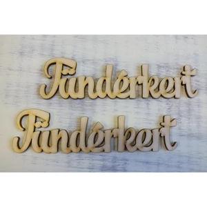 Fatábla felirat, Fa figura Tündérkert felirat 15cmx4cmx3mm 2db/cs