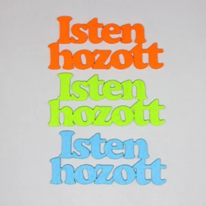 Filc felirat Isten hozott kb. 11cm 3db/cs, vegyes 