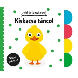 Foglalkoztató füzet Húzd ki és nézd meg-Kiskacsa táncol Napraforgó könyvek