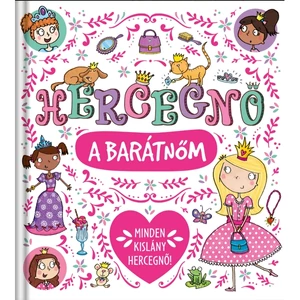 Foglalkoztató könyv Hercegnő a barátnőm Napraforgó könyvek