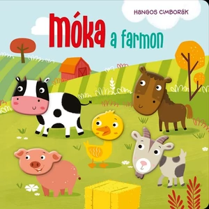 Foglalkoztató könyv Hangos cimborák- Móka a farmon Napraforgó könyvek