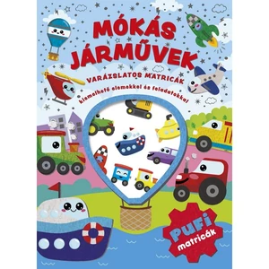 Foglalkoztató könyv Varázslatos matricák-Mókás járművek Napraforgó könyvek