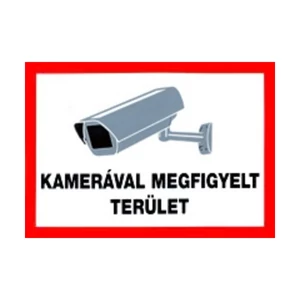 Információs tábla 10 x 10 cm KAMERÁVAL MEGFIGYELT TERÜLET Időjárásálló, habosított PVC