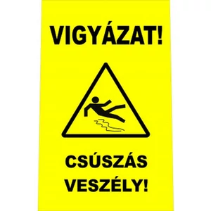 Információs tábla 19,5 x 9 cm Csúszásveszély Időjárásálló, habosított PVC