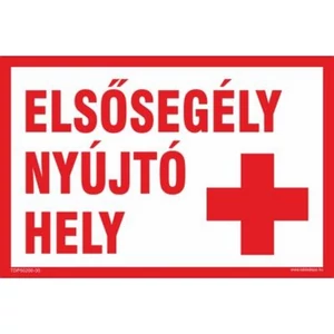Információs tábla 19,5 x 9 cm Elsősegélynyújtó hely Időjárásálló, habosított PVC