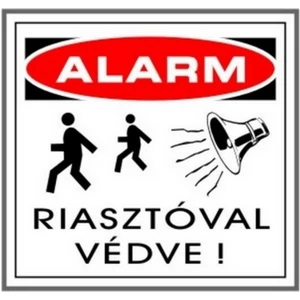 Információs tábla 19,5 x 9 cm Riasztóval védve Időjárásálló, habosított PVC