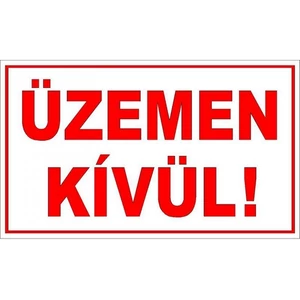Információs tábla 19,5 x 9 cm Üzemen kívül Időjárásálló, habosított PVC