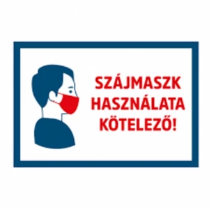 Információs tábla A4 Szájmaszk használata köt. Időjárásálló, habosított PVC