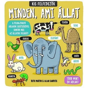 Ismeretterjesztő könyv Kis felfedezők - Minden, ami állat Napraforgó könyvek