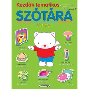 Kezdők tematikus szótára Otthon - Magyar-Német szótár Napraforgó könyvek