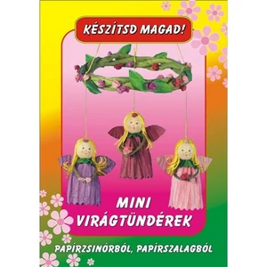 Kézműves csomag Mini virágtündér