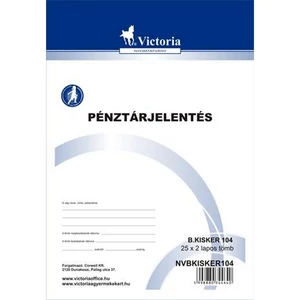 Ny B kisker 104pénztárjelentés Pénztárjelentés 25x2 A/5 Victoria