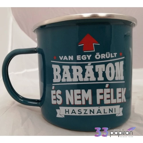 Bögre barát 'Van egy őrült barátom...'