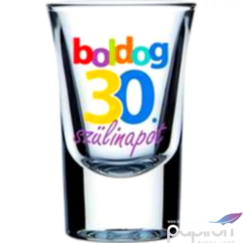Üveg felespohár  szülinapi Boldog 30-as Szülinapot 