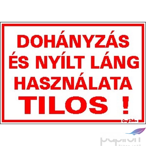 Tábla Matrica C Dohányzás és nyílt láng használata tilos 