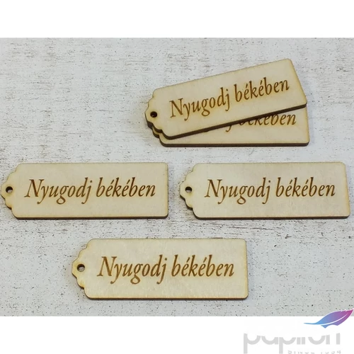 Fa felirat figura Nyugodj békében 8cmx2.5cmx3mm 5db/cs