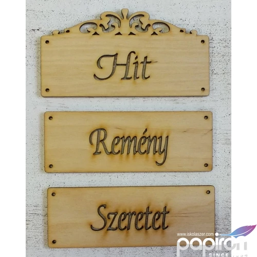 Fa felirat Hit - Remény - Szeretet szett 12cmx15cm