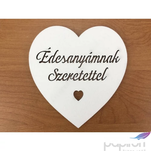 Fa felirat tábla 10cm fehér Édesanyámnak Szeretettel szívben darabos