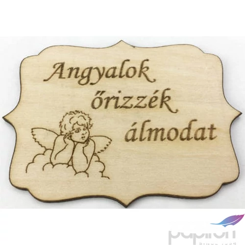 Fa felirat tábla Angyalok őrizzék álmodat 8x6cm 