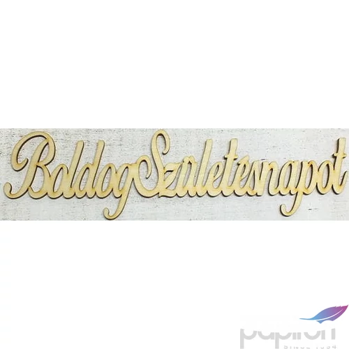Fa felirat tábla Boldog Születésnapot! írott 31x9cm 