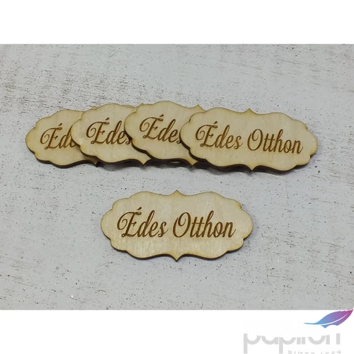 Fa felirat tábla Édes Otthon 7cmx3.5cmx3mm 5db/cs