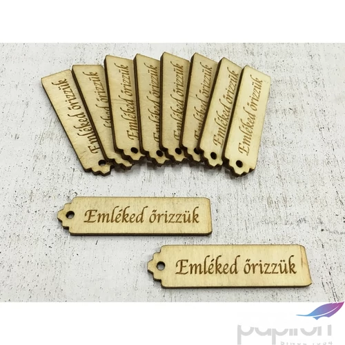 Fa felirat tábla Emléked őrizzük 6.5cmx1.5cmx3mm 10db/cs