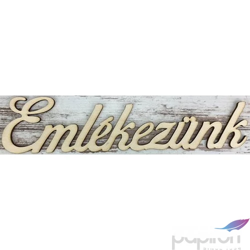 Fa felirat tábla Emlékezünk 23x5cm