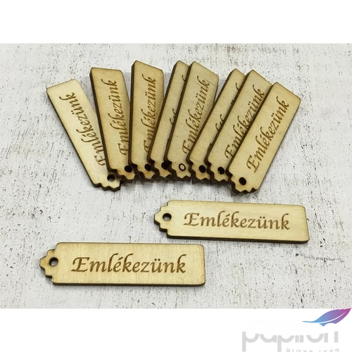 Fa felirat tábla Emlékezünk 6.5cmx1.5cmx3mm 10db/cs
