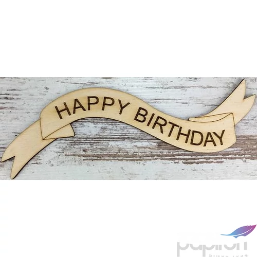 Fa felirat tábla Happy Birthday szalag 23x7cm 