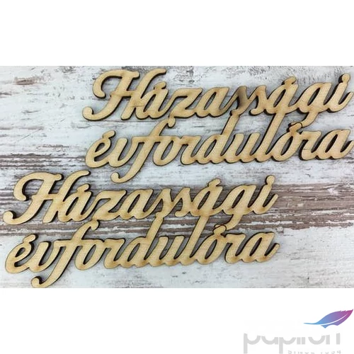 Fa felirat tábla Házassági évfordulóra 13cm 2db/cs