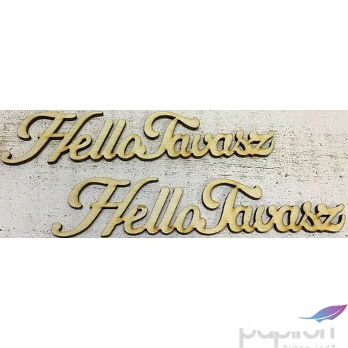 Fa felirat tábla Hello Tavasz 15cmx3mm 2db/cs